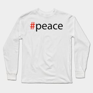 #peace Long Sleeve T-Shirt